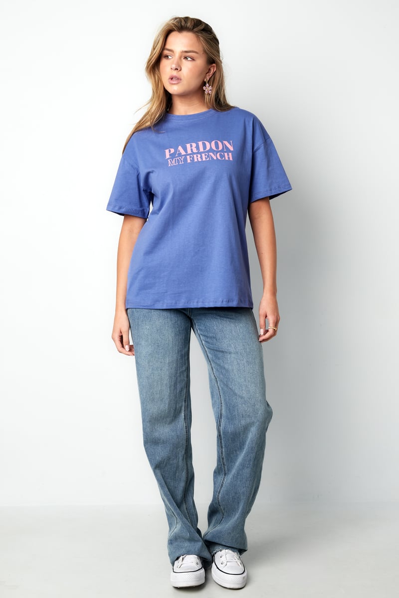 T-shirt pardon my french